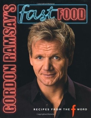 Gordon Ramsay's Fast Food,Gordon Ramsay