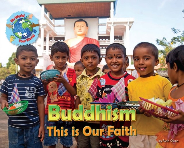 Buddhism This Is Our Faith