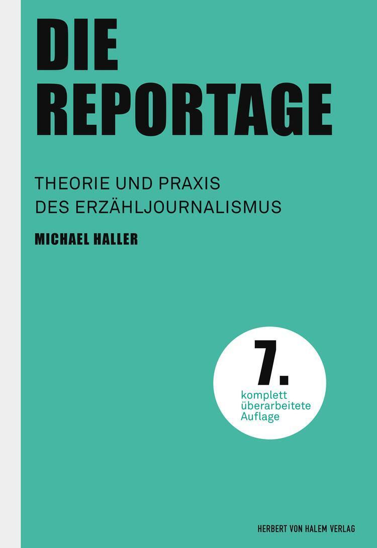 Thumbnail - Die Reportage | Theorie Und Praxis Des Erzähljournalismus | Michael