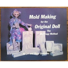 NEW Mold Making the Original Doll BluFrogg Method Casting Sculpture Mold Guide