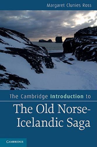 The Cambridge Introduction to the Old Norse-Icelandic Saga Clunies Ross