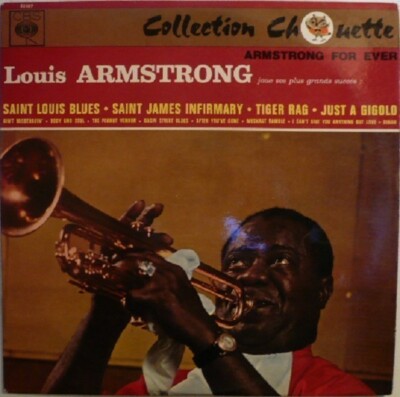 Louis Armstrong Armstrong For Ever CBS Vinyl LP