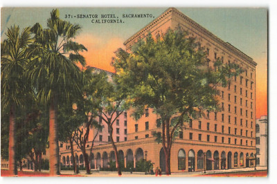 Postcard Senator Hotel, Sacramento, California:-37 unposted VTG ME2.