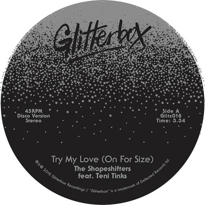 The Shapeshifters - Try My Love (On For Size) (Vinyl 7'' - 2018 - EU - Original)