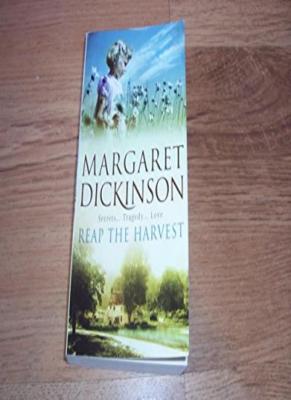 Reap The Harvest By M Dickinson