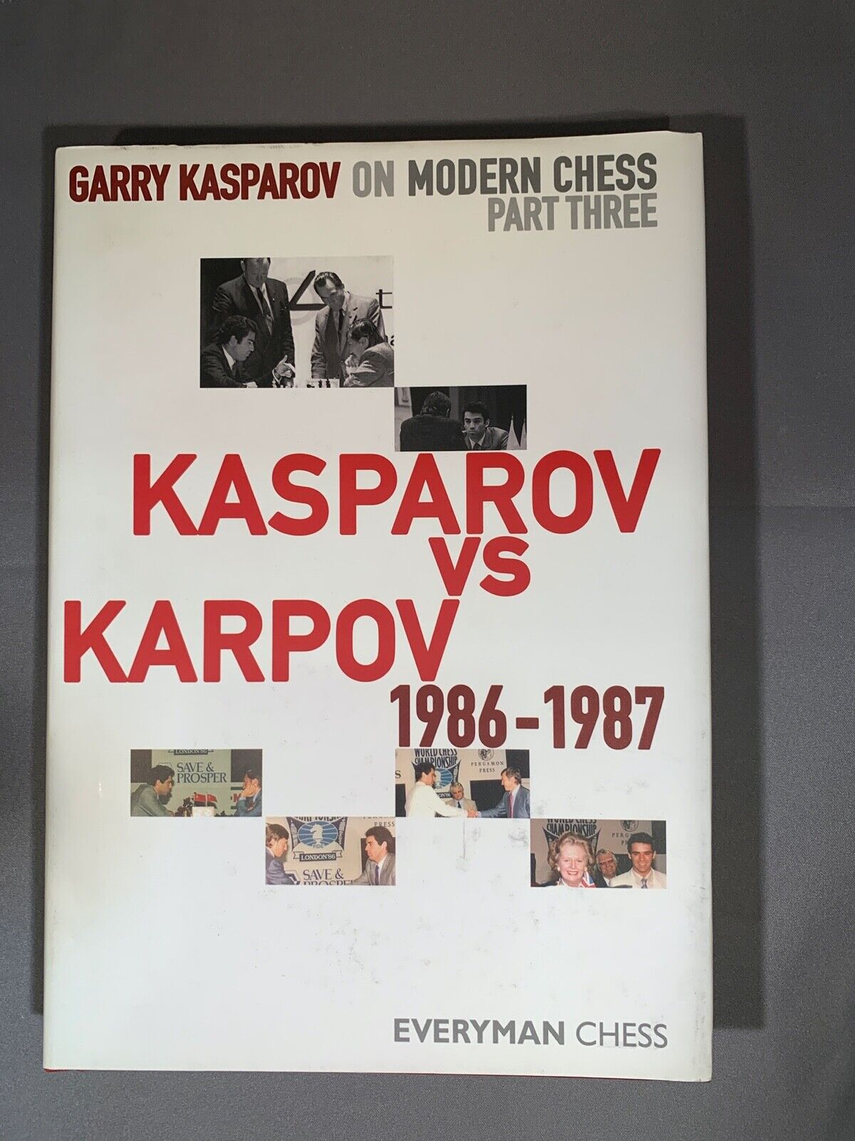 Garry Kasparov on Modern Chess - VOLUME III