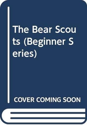 The Bear Scouts (Beginner Series), Berenstain, Jan