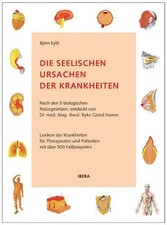 Die seelischen Ursachen der Krankheiten | Bj�...