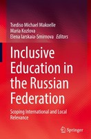 Inclusive Education In The Russian Federation Tsediso Michael Makoelle