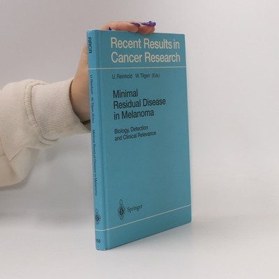 Recent Results in Cancer Research - 158: Minimal Residual Disease in Melanoma