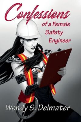 Confessions Of A Female Safety Engineer