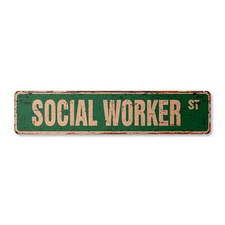 SOCIAL WORKER Vintage Street Sign new work BSW psychologist therapy