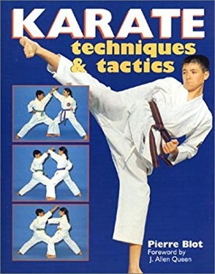 Karate Techniques and Tactics Paperback Pierre Blot