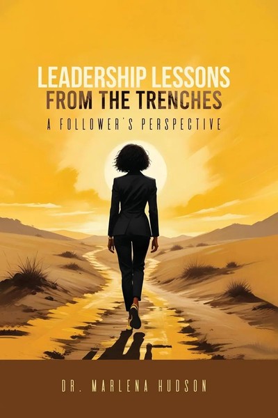 Leadership Lessons From The Trenches Marlena Hudson Taschenbuch Englisch 2025-image
