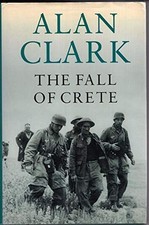 The Fall Of Crete by Clark, Alan Hardback Book The Cheap Fast Free Post
