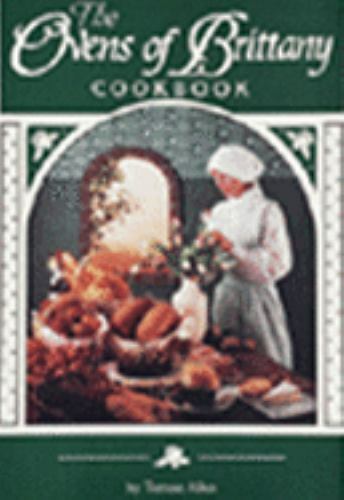 The Ovens of Brittany Cookbook by Allen, Terese