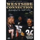 Westside Connection – Gangsta Nation Live (DVD)