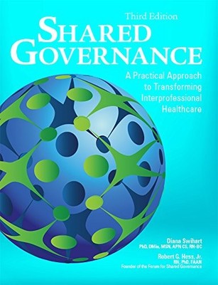 Shared Governance: A Practical Approach to Transforming Interprofessional He...