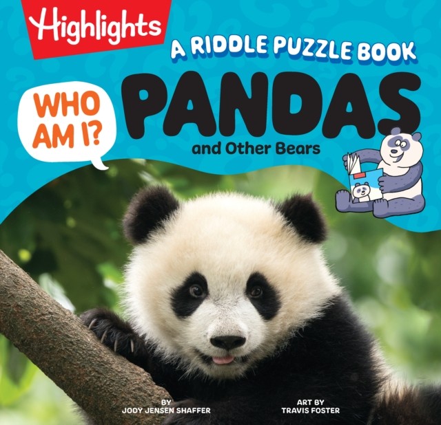 Who Am I Pandas and Other Bears A Riddle Puzzle by Jody Jensen Shaffer HARDBACK