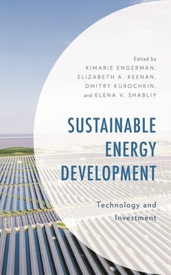 Sustainable Energy Development: Technology And Investment