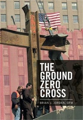 The Ground Zero Cross (Hardback or Cased Book)