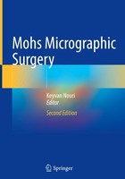 Mohs Micrographic Surgery Keyvan Nouri