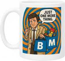 B and M B&M Shopper Columbo Fan Funny Novelty Gift Mug