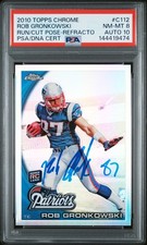 Rob Gronkowski 2010 Topps Chrome Refractor RC Rookie Card #C112 PSA 8 Auto 10