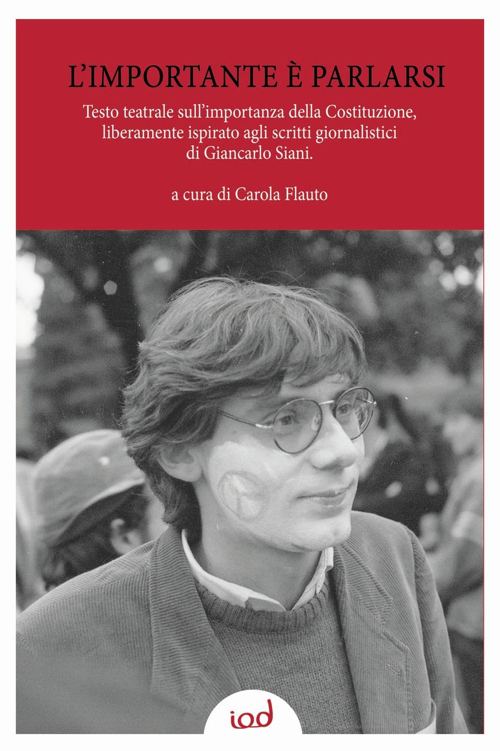 Libri Importante E Parlarsi. Testo Teatrale Sull'importanza Della Costituzione,