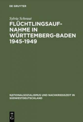 Thumbnail - Die Flüchtlingsaufnahme In Württemberg-baden 1945-1949 Amerikanische