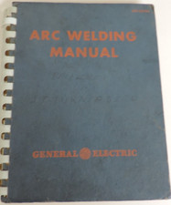 ARC Welding Manual by General Electric Training/How to Book HC 1926