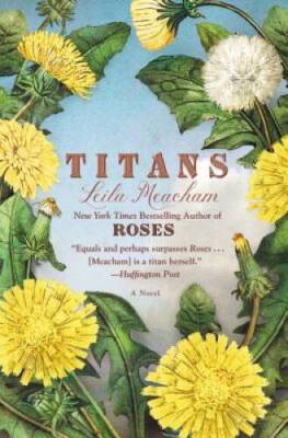 Titans - Paperback By Meacham, Leila - VERY GOOD