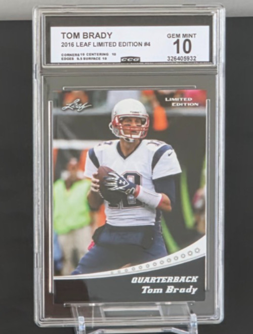 2016 Tom Brady Leaf Limited Edition  #4 CCG Gem Mint 10 *Light Scratch on Slab*