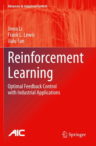 Reinforcement Learning Optimal Feedback Control With Industrial Applications Xvi-image