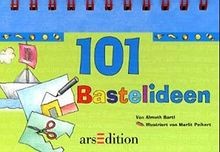 101 Bastelideen von Almuth Bartl | Buch | Zustand sehr gut