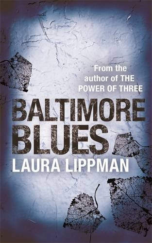 Baltimore Blues - Lippman, Laura