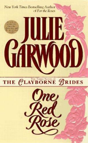 One Red Rose; Clayborne Brides - Taschenbuch, Julie Garwood, 9780671010102 - Bild 1 von 1