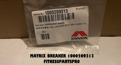 JOHNSON HEALTH TECH MATRIX FITNESS TREADMILL BREAKER 1000209313 20 AMP