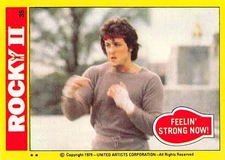 1979 Topps Rocky II #35 Feelin Strong Now! Balboa Italian Stallion