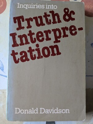 Inquiries into Truth and Interpretation 