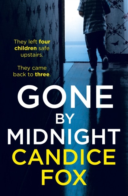 Gone by Midnight by Candice Fox (Paperback Book)