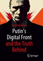Putin's Digital Front And The Truth Behind Steven Broschart