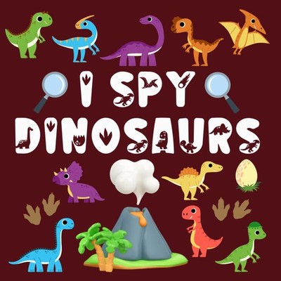 I Spy Dinosaur Book for Kids Ages 2-5   Full Color Seek and Find Dinosaur Game f