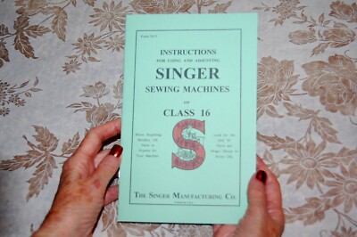 Using & Adjusting Manual Singer Sewing Machines 16- 81 16-133 16-141 16-188 etc.
