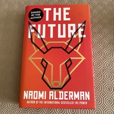 Signed-First Edition-The Future by Naomi Alderman-Sprayed Edge-