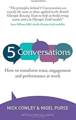 5 Conversations: How To Transform Trust, Engagement And Performance At Work - Co