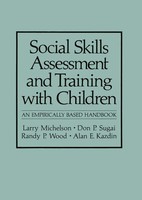 Larry Michelson (U. A.) | Social Skills Assessment And Training With Children