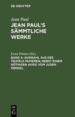 Ernst Förster Auswahl aus des Teufels Papieren; nebst einem nöthigen  (Hardback)