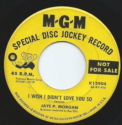 Jaye P. Morgan - I Wish I Didn't Love You - Used Vinyl Record - Promo - G8100z