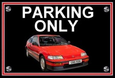 plaque " PARKING ONLY HONDA CRX type ED9 rouge  " 